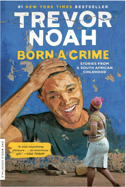 Born a Crime by Trevor Noah